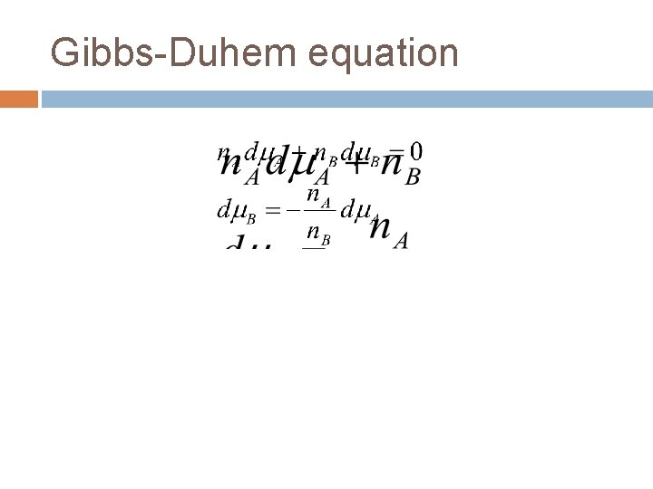 Gibbs-Duhem equation 