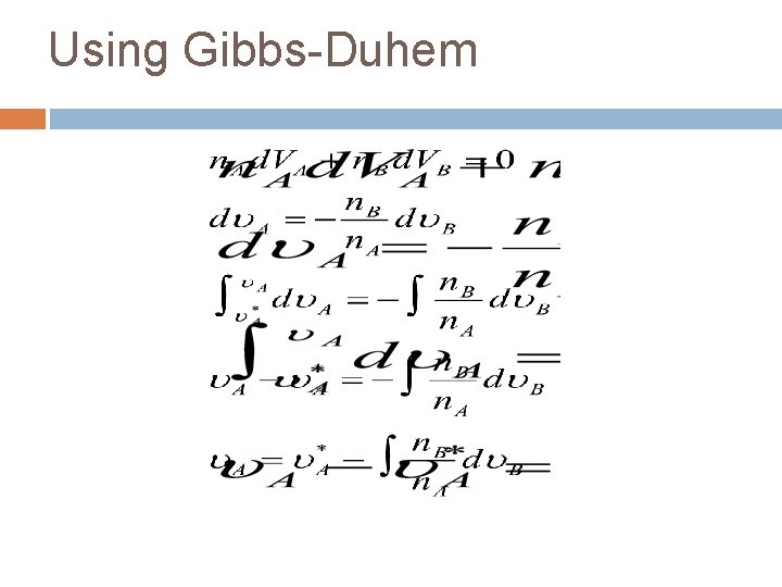 Using Gibbs-Duhem 