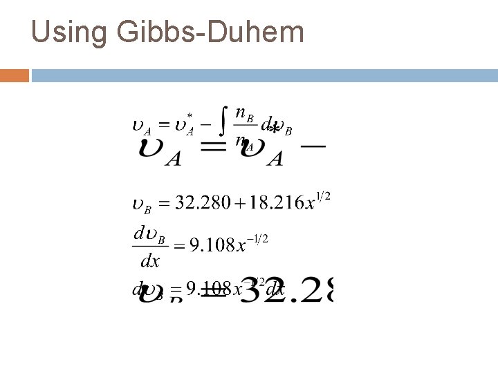 Using Gibbs-Duhem 