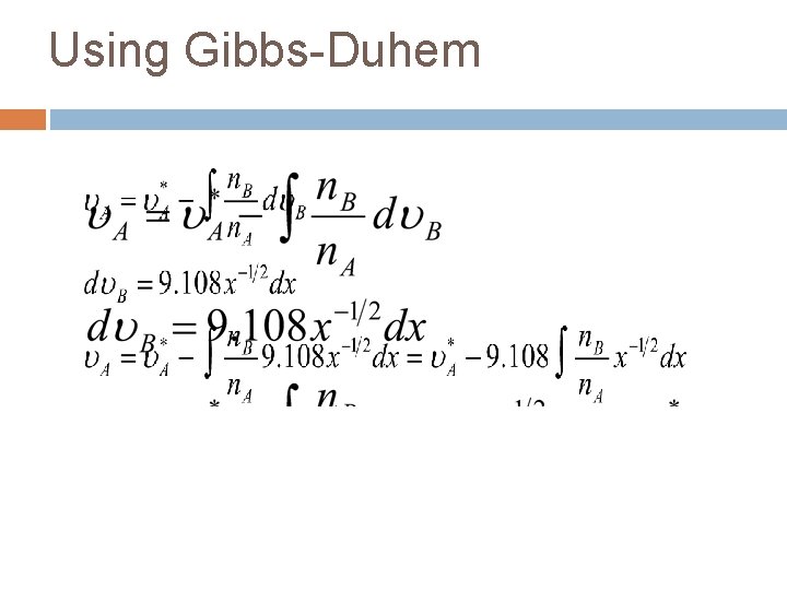 Using Gibbs-Duhem 