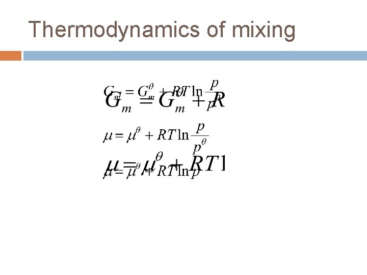 Thermodynamics of mixing 