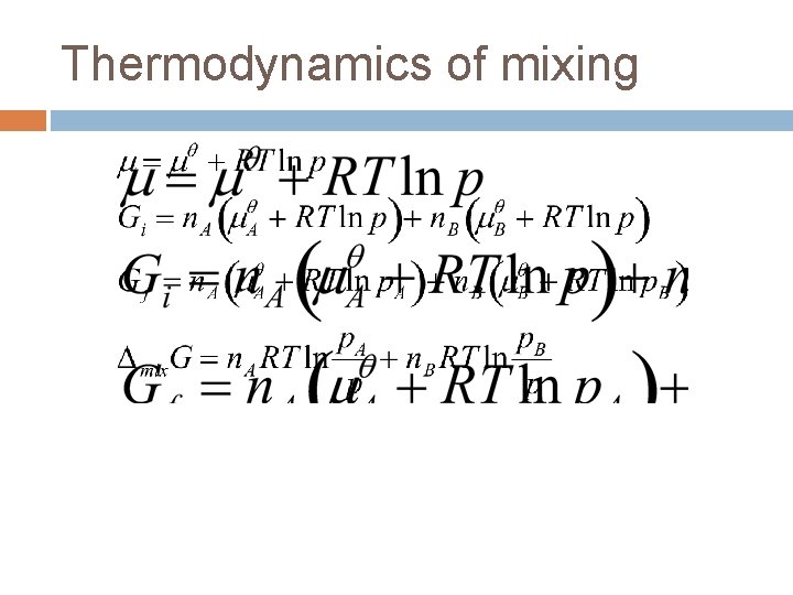 Thermodynamics of mixing 