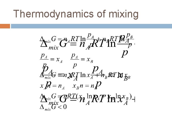 Thermodynamics of mixing 