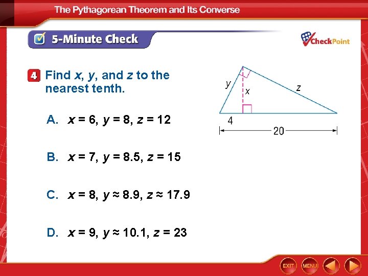 Find x, y, and z to the nearest tenth. A. x = 6, y