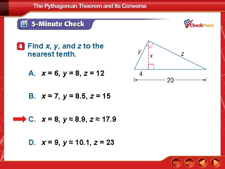 Find x, y, and z to the nearest tenth. A. x = 6, y