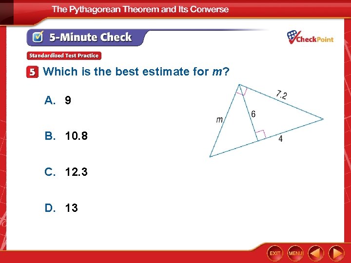 Which is the best estimate for m? A. 9 B. 10. 8 C. 12.