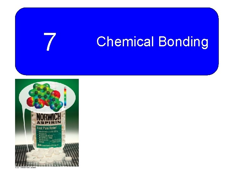 7 Chemical Bonding 