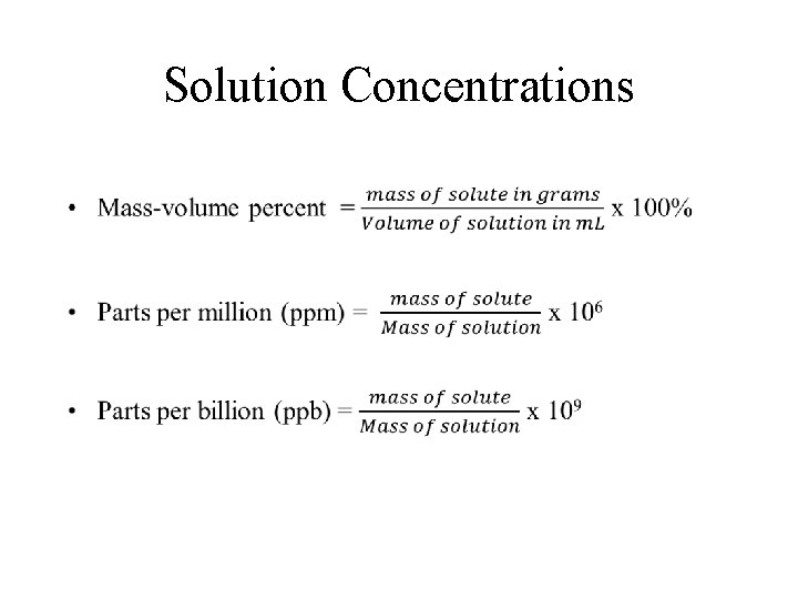 Solution Concentrations • 