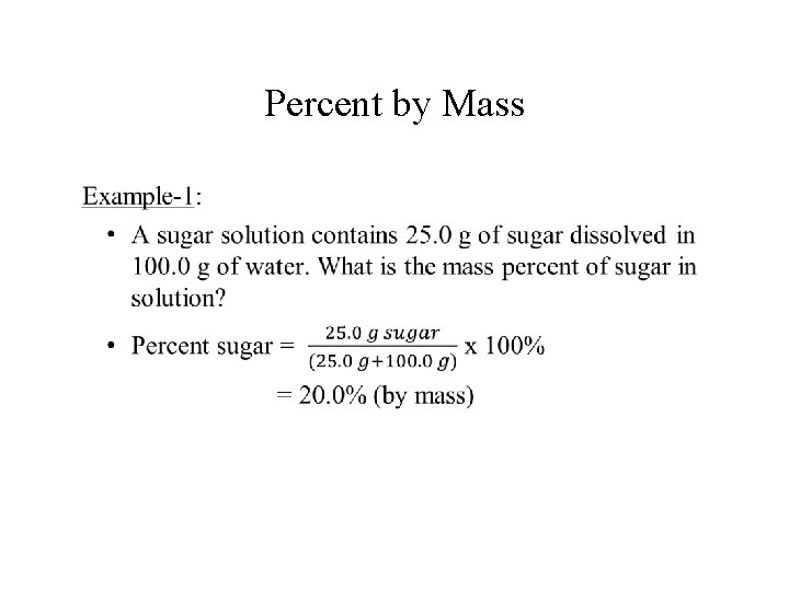 Percent by Mass • 