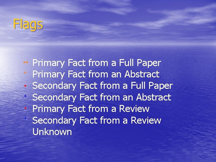 Flags Primary Fact from a Full Paper Primary Fact from an Abstract Secondary Fact