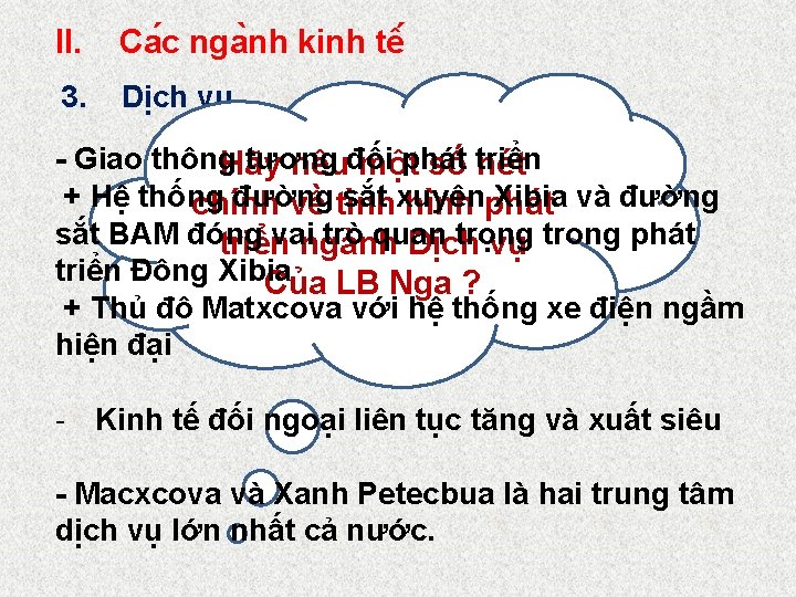 II. Ca c nga nh kinh tê 3. Dịch vụ - Giao thông tương II. Ca c nga nh kinh tê 3. Dịch vụ - Giao thông tương