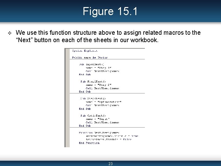 Figure 15. 1 v We use this function structure above to assign related macros