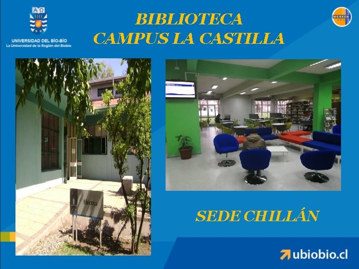 BIBLIOTECA CAMPUS LA CASTILLA SEDE CHILLÁN 