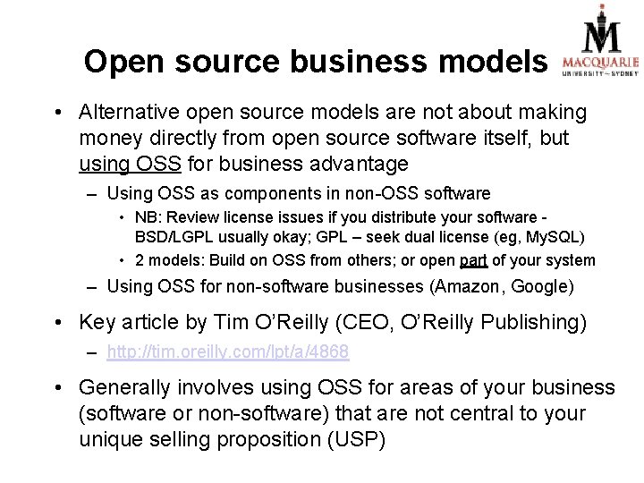 Open source business models • Alternative open source models are not about making money