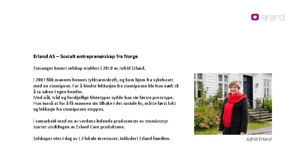 Erland AS – Sosialt entreprenørskap fra Norge Stavanger basert selskap etablert i 2010 av