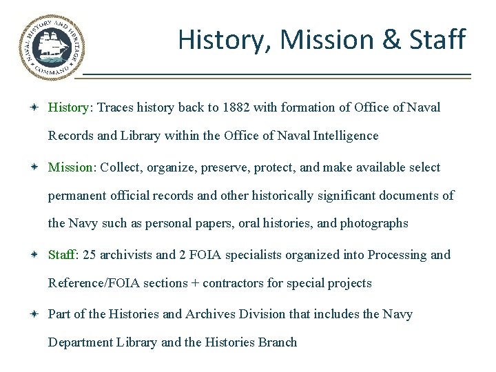 History, Mission & Staff History: Traces history back to 1882 with formation of Office