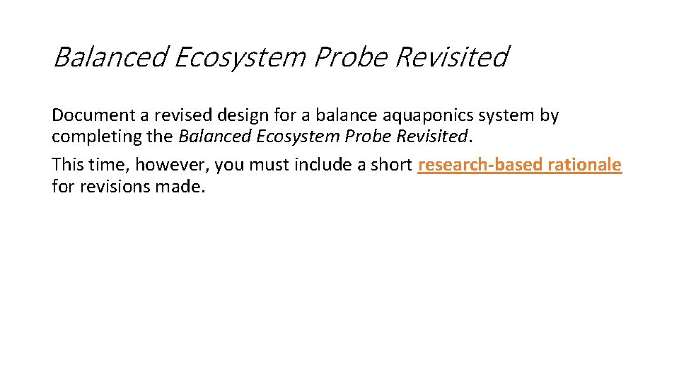 Balanced Ecosystem Probe Revisited Document a revised design for a balance aquaponics system by Balanced Ecosystem Probe Revisited Document a revised design for a balance aquaponics system by