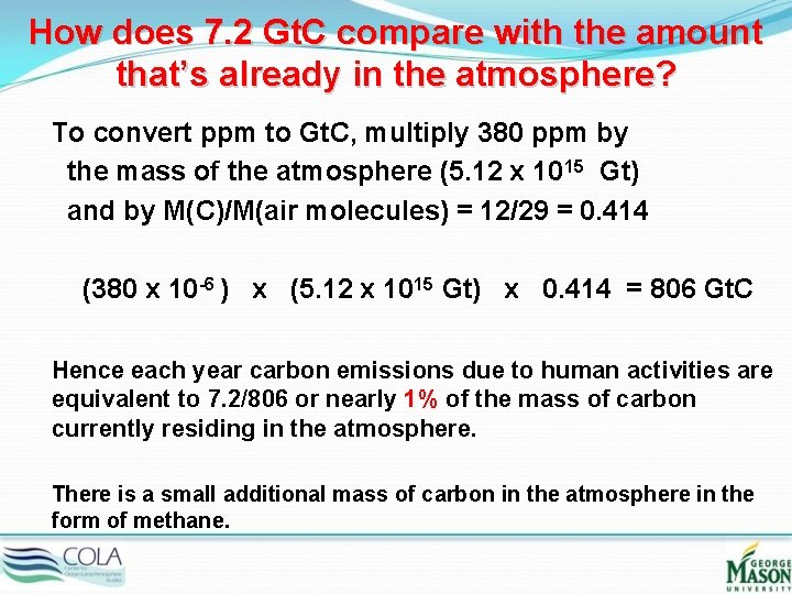 How does 7. 2 Gt. C compare with the amount that’s already in the