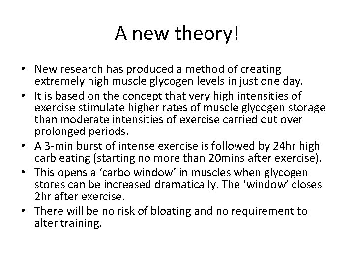 A new theory! • New research has produced a method of creating extremely high