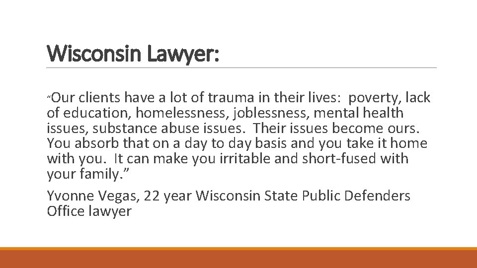 Wisconsin Lawyer: Our clients have a lot of trauma in their lives: poverty, lack