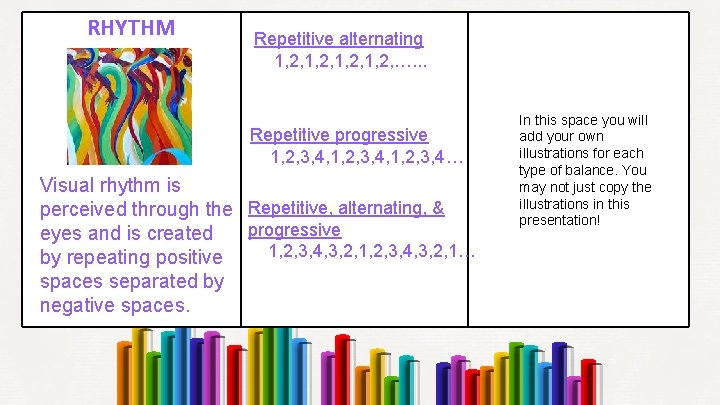 RHYTHM Repetitive alternating 1, 2, …. . . Repetitive progressive 1, 2, 3, 4,