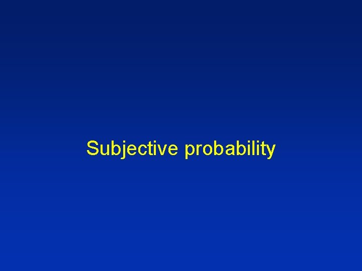 Subjective probability 