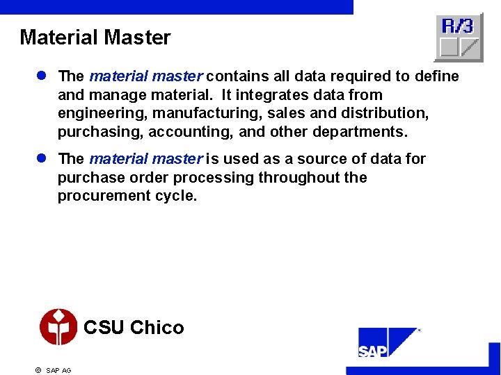 Material Master l The material master contains all data required to define and manage