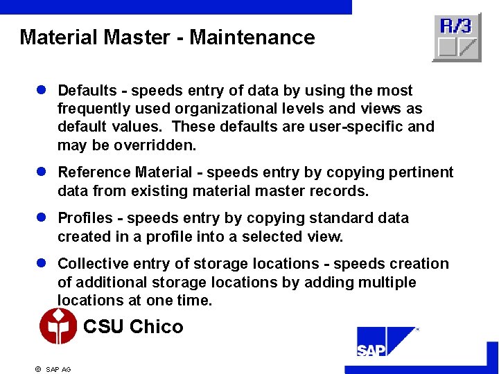 Material Master - Maintenance l Defaults - speeds entry of data by using the
