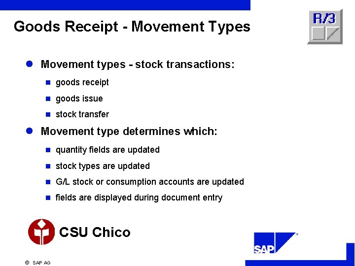 Goods Receipt - Movement Types l Movement types - stock transactions: n goods receipt