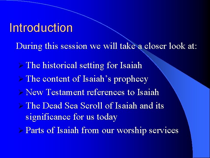 Introduction During this session we will take a closer look at: Ø The historical