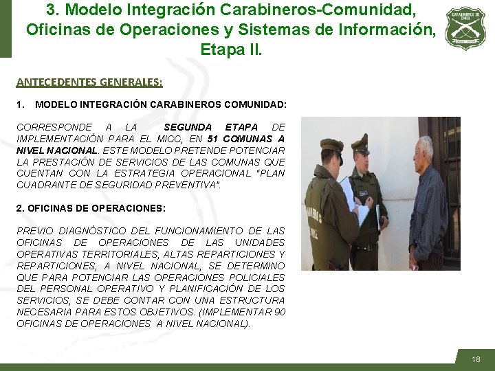 3. Modelo Integración Carabineros-Comunidad, Oficinas de Operaciones y Sistemas de Información, Etapa II. ANTECEDENTES