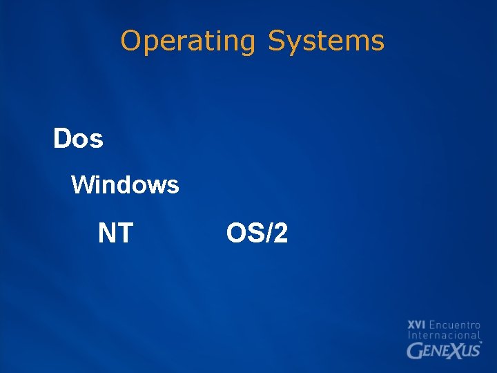 Operating Systems Dos Windows NT OS/2 