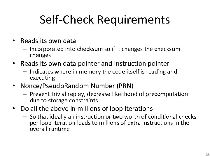 Self-Check Requirements • Reads its own data – Incorporated into checksum so if it