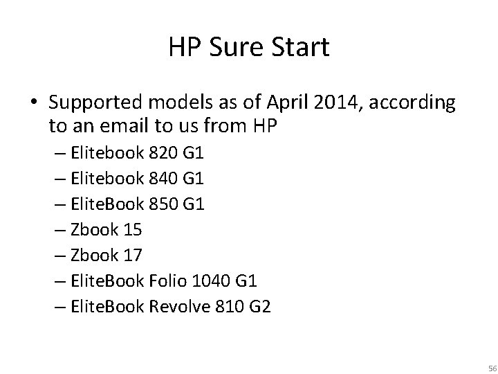 HP Sure Start • Supported models as of April 2014, according to an email