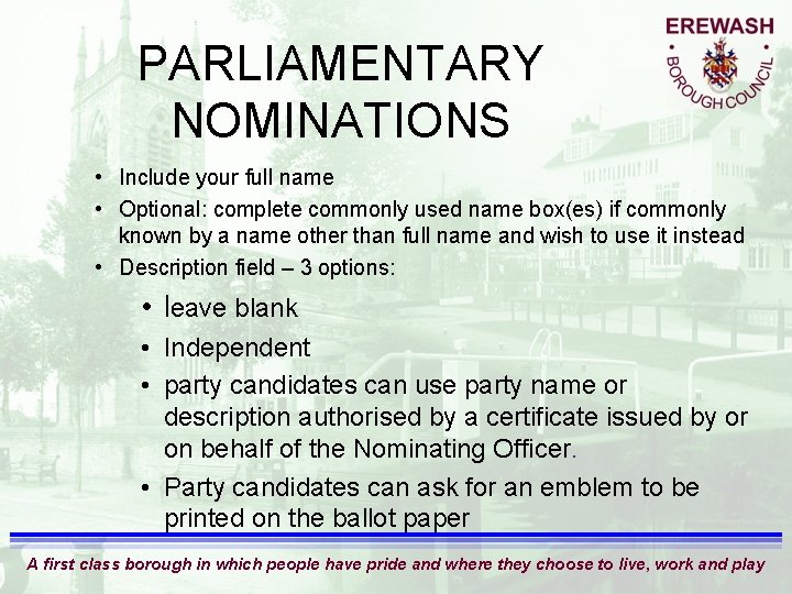 PARLIAMENTARY NOMINATIONS • Include your full name • Optional: complete commonly used name box(es)