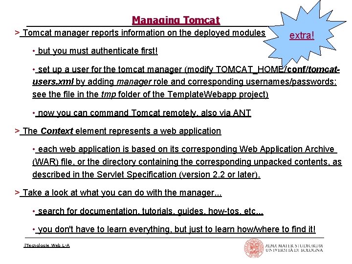 Managing Tomcat > Tomcat manager reports information on the deployed modules extra! • but