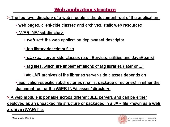 Web application structure > The top-level directory of a web module is the document