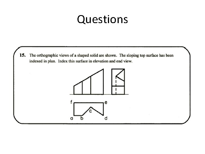 Questions Questions