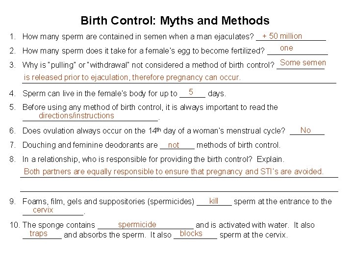 Birth Control: Myths and Methods + 50 million 1. How many sperm are contained