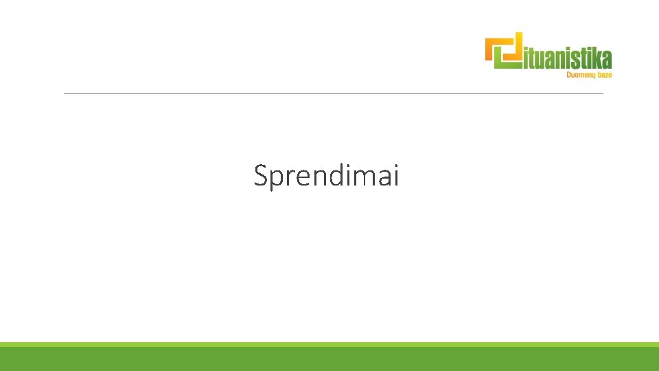 Sprendimai 