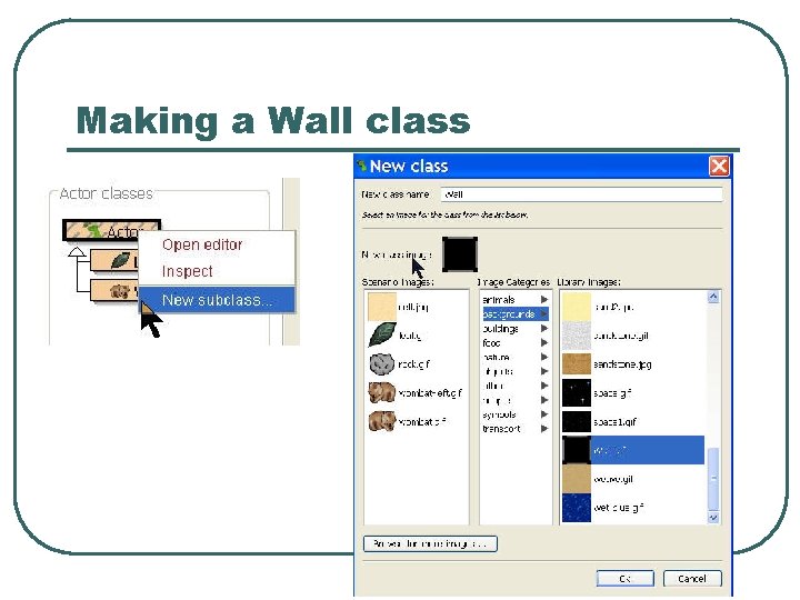 Making a Wall class Making a Wall class