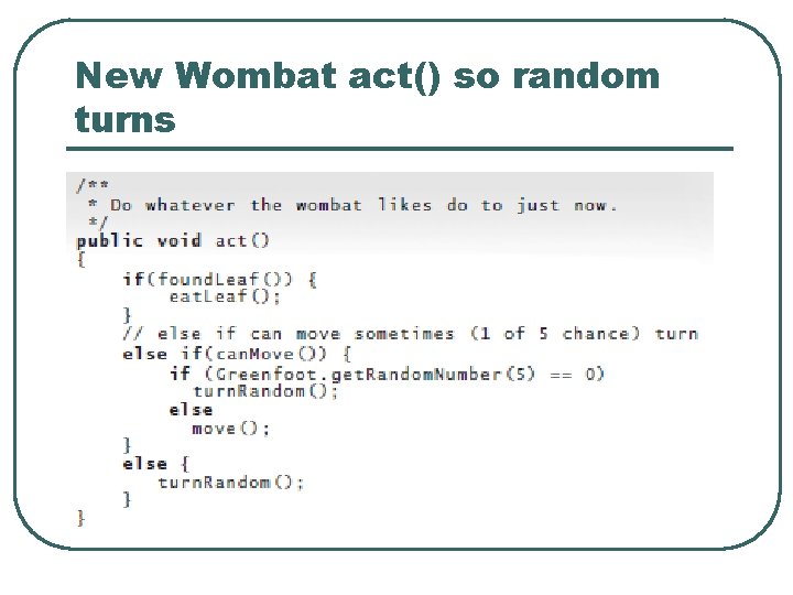 New Wombat act() so random turns New Wombat act() so random turns