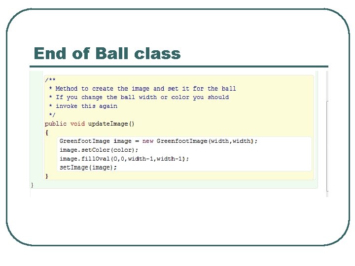 End of Ball class End of Ball class