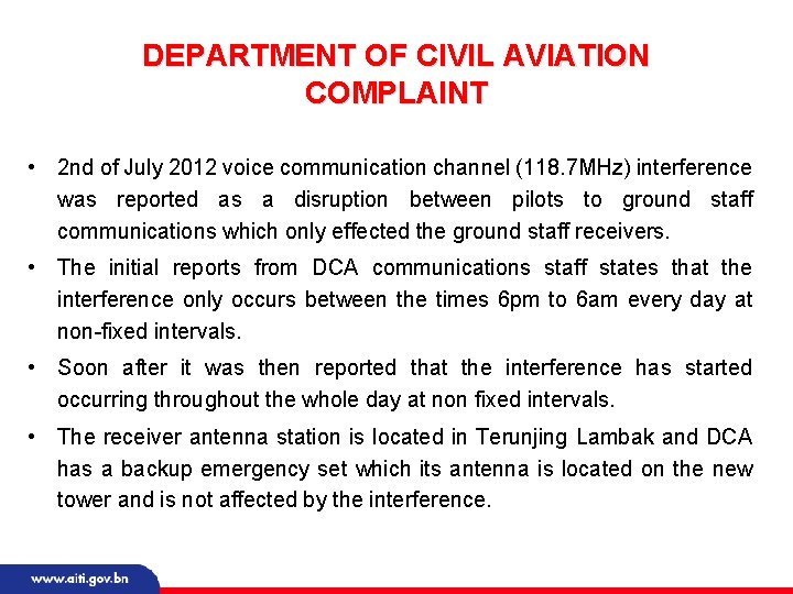 DEPARTMENT OF CIVIL AVIATION COMPLAINT • 2 nd of July 2012 voice communication channel