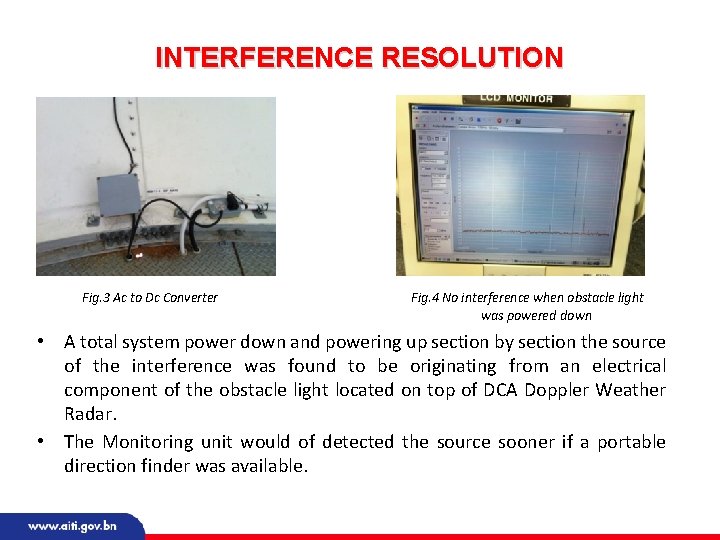 INTERFERENCE RESOLUTION Fig. 3 Ac to Dc Converter Fig. 4 No interference when obstacle