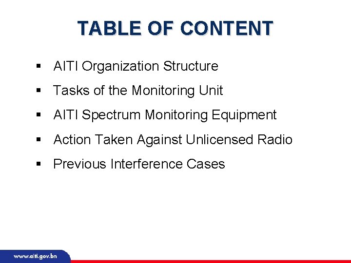 TABLE OF CONTENT § AITI Organization Structure § Tasks of the Monitoring Unit §