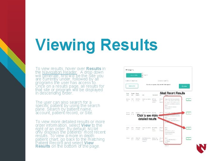 Viewing Results To view results, hover Results in the Navigation Header. A drop down