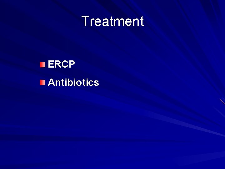 Treatment ERCP Antibiotics 