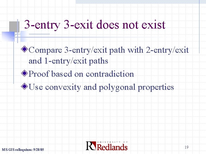 3 -entry 3 -exit does not exist Compare 3 -entry/exit path with 2 -entry/exit