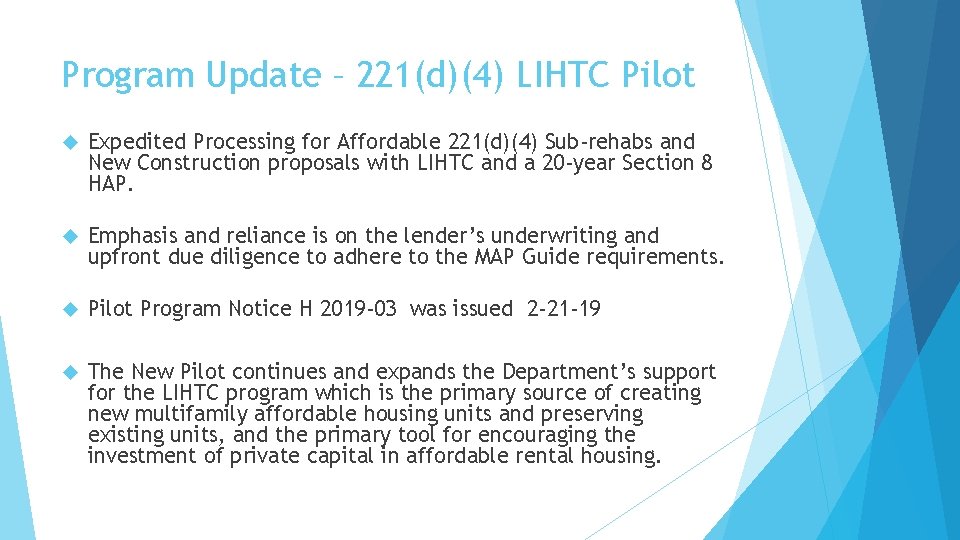 Program Update – 221(d)(4) LIHTC Pilot Expedited Processing for Affordable 221(d)(4) Sub-rehabs and New